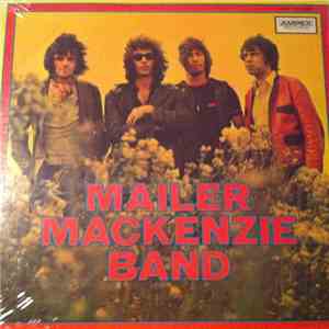 Mailer MacKenzie Band - Mailer MacKenzie Band