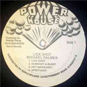 Micheal Palmer - Lick Shot