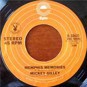 Mickey Gilley - The Song We Made Love To / Memphis Memories