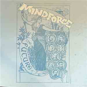 Mindforce - The Future Of...