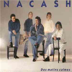 Nacash - Des Matins Calmes