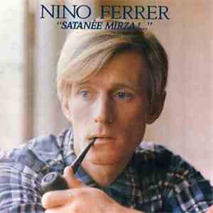 Nino Ferrer - Satanée Mirza !...