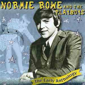 Normie Rowe And The Playboys - The Early Anthology