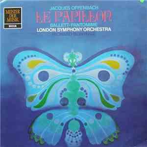 Offenbach, Richard Bonynge, London Symphony Orchestra - Le Papillon