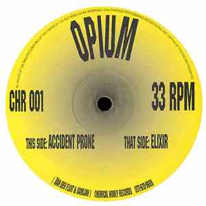 Opium - Accident Prone / Elixir