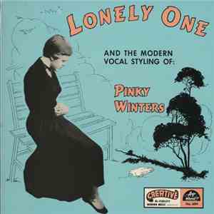 Pinky Winters - Lonely One/And the Modern Vocal Styling of: