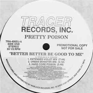 Pretty Poison - Better Better Be Good To Me