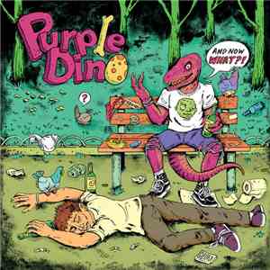Purple Dino - And Now What?!