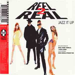 Reel 2 Real - Jazz It Up