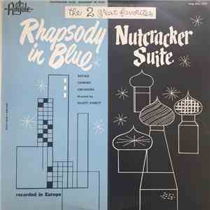Royale Concert Orchestra Directed By Elliott Everett - The 2 Great Favorites - Rhapsody In Blue - Nutcracker Suite