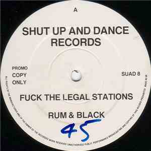Rum & Black - Fuck The Legal Stations