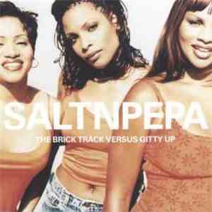 Saltnpepa - The Brick Track Versus Gitty Up