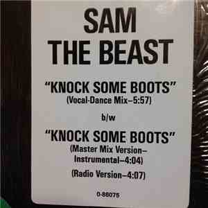 Sam The Beast - Knock Some Boots