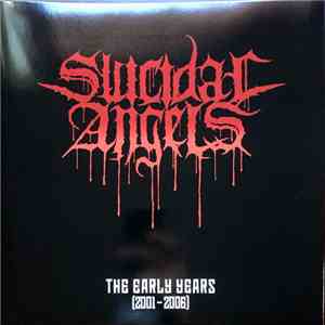 Suicidal Angels - The Early Years (2001 - 2006)