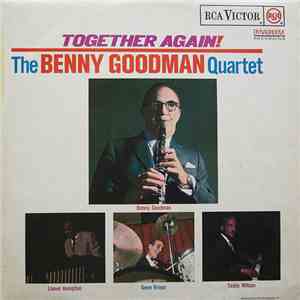 The Benny Goodman Quartet - Together Again!