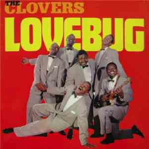 The Clovers - Lovebug