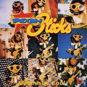 The Pooh Sticks - Optimistic Fool