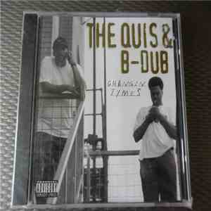 The Quis & B-Dub - Changin Tymes