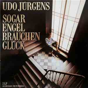 Udo Jürgens - Sogar Engel Brauchen Glück
