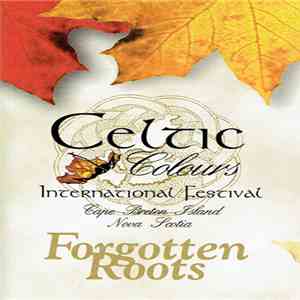 Various - Celtic Colours International Festival: Forgotten Roots