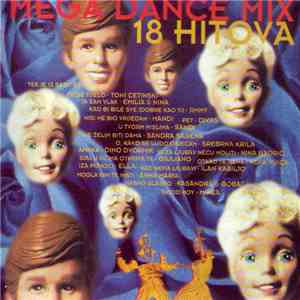 Various - Mega Dance Mix - 18 Hitova