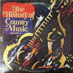 Various - The History Of Country Music - Volume 3