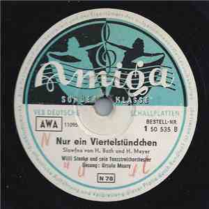 Willi Stanke Und Sein Tanzstreichorchester - Der Student Von Paris / Nur Ei ...