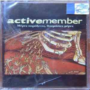 Active Member - Μέρες Παράξενες, Θαυμάσιες Μέρες