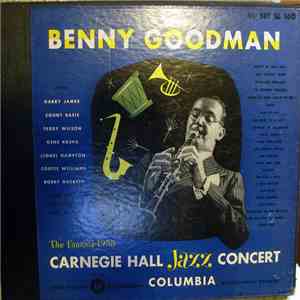 Benny Goodman - The Famous 1938 Carnegie Hall Jazz Concert