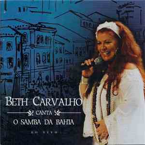 Beth Carvalho - Canta O Samba Da Bahia (Ao Vivo)