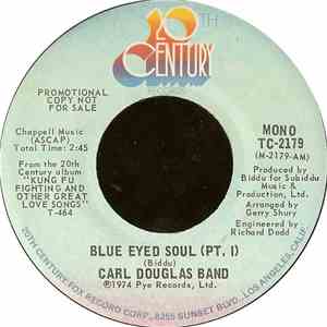 Carl Douglas Band - Blue Eyed Soul (Pt. I)