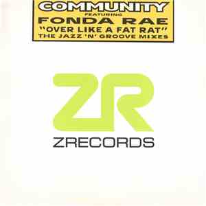 Community Featuring Fonda Rae - Over Like A Fat Rat (The Jazz-N-Groove Mixe ...