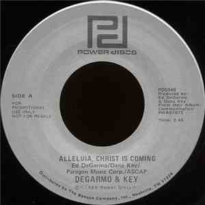 DeGarmo & Key - Alleluia, Christ Is Coming