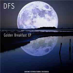 DFS - Golden Breakfast EP