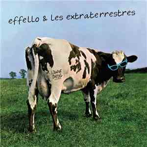 effello et les extraterrestres - EP 2017