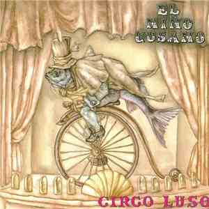 El Niño Gusano - Circo Luso
