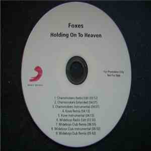 Foxes - Holding Onto Heaven (Remixes)