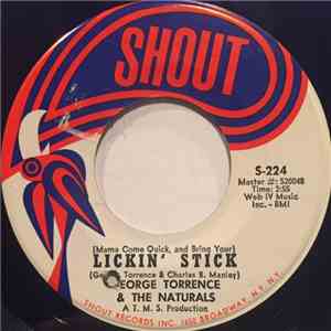 George Torrence And The Naturals  - Lickin' Stick / So Long Goodbye