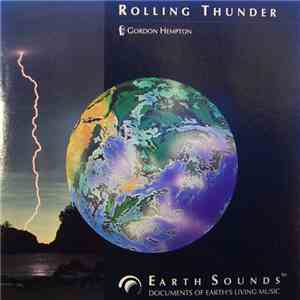 Gordon Hempton - Rolling Thunder