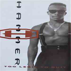 Hammer - Too Legit To Quit