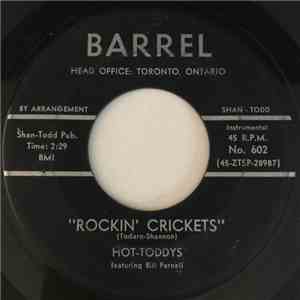 Hot-Toddys - Rockin' Crickets / Shakin' And Stompin'