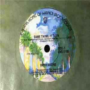 Impressions - Same Thing It Took