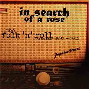 In Search Of A Rose - The Folk 'N' Roll Collection 1992-2002