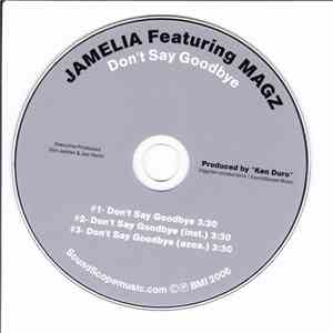 Jamelia Featuring Magz - Don't Say Goodbye
