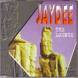 Jaydee - The Lounge
