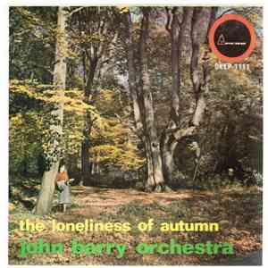 John Barry Orchestra - The Loneliness Of Autumn
