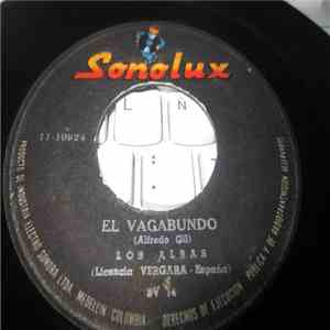 Los Albas - El Vagabundo / la Ultima Noche