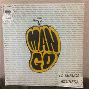 Mango  - La Musica - Regresa