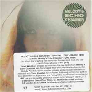 Melody's Echo Chamber - Crystallized