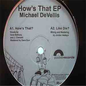 Michael DeVellis - How's That E.P.